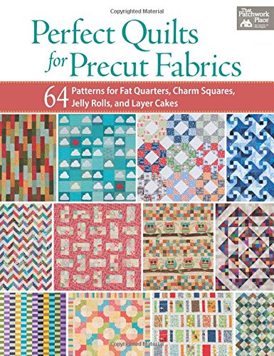 Cover for That Patchwork Place · Perfect Quilts for Precut Fabrics (Paperback Book) (2014)