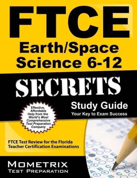 Cover for Ftce Exam Secrets Test Prep Team · Ftce Earth / Space Science 6-12 Secrets Study Guide: Ftce Test Review for the Florida Teacher Certification Examinations (Pocketbok) (2023)