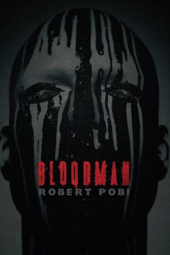 Cover for Robert Pobi · Bloodman (Paperback Book) (2012)