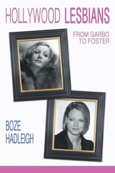 Cover for Boze Hadleigh · Hollywood Lesbians (Taschenbuch) (2016)