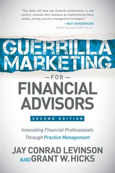Cover for Jay Conrad Levinson · Guerrilla Marketing for Financial Advisors: Transforming Financial Professionals through Practice Management (Pocketbok) (2016)