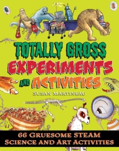 Cover for Susan Martineau · Totally Gross Experiments and Activities (Paperback Book) (2019)