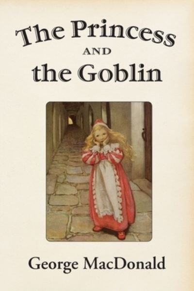 Cover for George MacDonald · Princess and the Goblin (Buch) (2021)