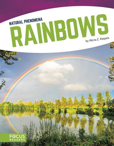 Cover for Alicia Z. Klepeis · Natural Phenomena: Rainbows (Paperback Book) (2018)