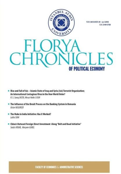 Florya Chronicles of Political Economy: Journal of Faculty of Economics and Administrative Sciences - Year 4 Number 1 - April 2018 - Zeynep Akyar - Bøger - Istanbul Aydin University International - 9781642262131 - 13. februar 2019