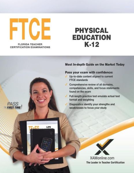 FTCE Physical Education K-12 - Sharon A Wynne - Książki - Xamonline.com - 9781642390131 - 22 czerwca 2018