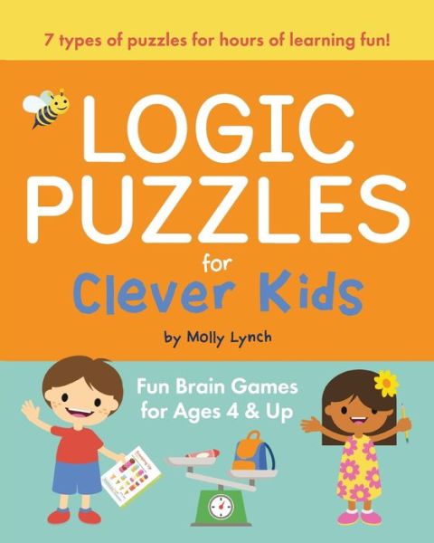 Cover for Molly Lynch · Logic Puzzles for Clever Kids: Fun brain games for ages 4 &amp; up (Taschenbuch) (2020)