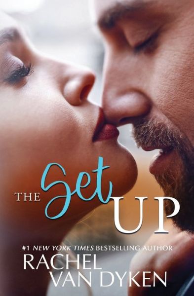 The Setup - Rachel Van Dyken - Książki - Independently Published - 9781650588131 - 26 grudnia 2019