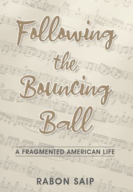 Cover for Rabon Saip · Following the Bouncing Ball (Hardcover Book) (2021)