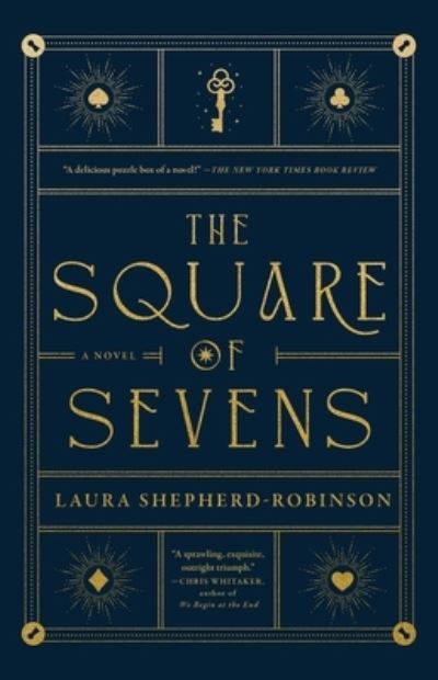 Cover for Laura Shepherd-Robinson · The Square of Sevens: A Novel (Taschenbuch) (2024)