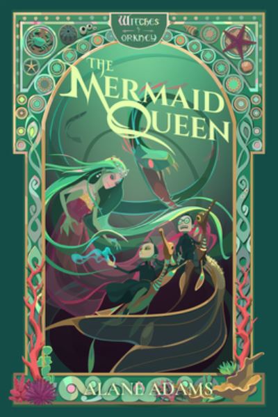 Cover for Alane Adams · The Mermaid Queen: TheWitchesof Orkney, Book 4 (Paperback Book) (2021)