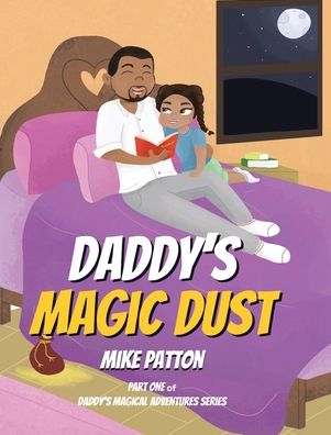 Cover for Mike Patton · Daddy's Magic Dust (Hardcover bog) (2022)