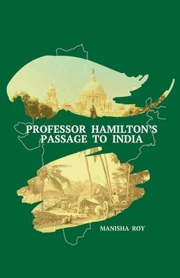 Cover for Manisha Roy · Professor Hamilton's Passage to India (Paperback Book) (2022)