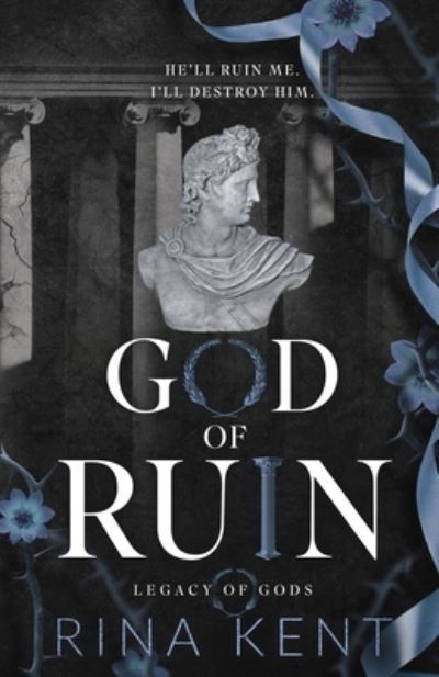 Cover for Rina Kent · God of Ruin: Special Edition Print - Legacy of Gods Special Edition Print (Paperback Book) [Special Print edition] (2023)