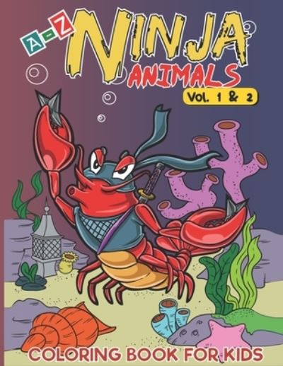 Cover for Yellow Paint · A-Z Ninja Animals Coloring Book for Kids (Paperback Book) (2019)