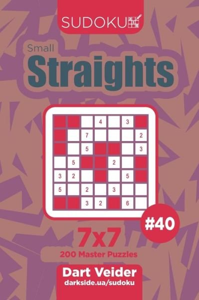 Cover for Dart Veider · Sudoku Small Straights - 200 Master Puzzles 7x7 (Volume 40) (Paperback Book) (2019)
