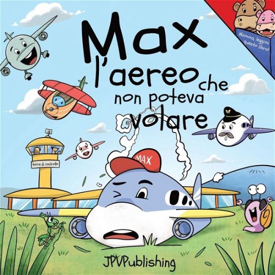 Cover for Jpv Publishing · Max l'aereo che non poteva volare (Paperback Bog) (2019)