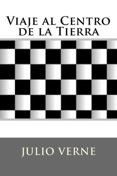 Cover for Julio Verne · Viaje al Centro de la Tierra (Paperback Book) (2018)