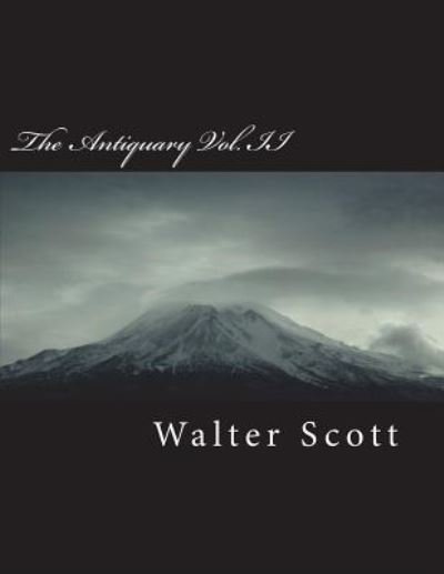 Cover for Walter Scott · The Antiquary Vol. II (Paperback Book) (2018)