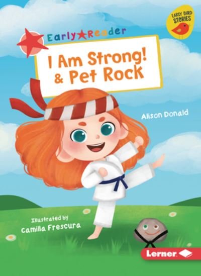 Cover for Alison Donald · I Am Strong! and Pet Rock (N/A) (2022)