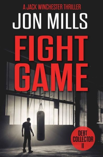 Cover for Jon Mills · Fight Game - Debt Collector 11 (Paperback Book) (2018)