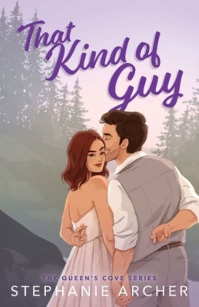 That Kind of Guy - Stephanie Archer - Kirjat - Silver Springs Press - 9781739043131 - maanantai 24. heinäkuuta 2023