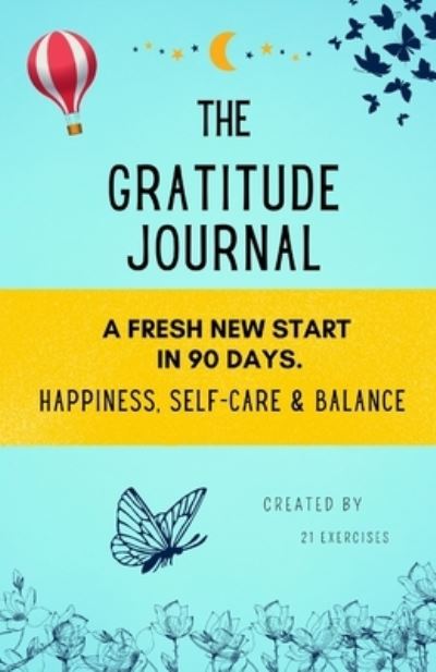 Cover for 21 Exercises · The Gratitude Journal (Pocketbok) (2018)