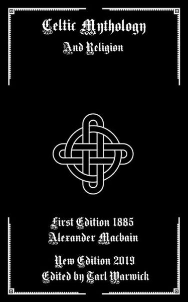 Cover for Alexander Macbain · Celtic Mythology (Paperback Book) (2019)