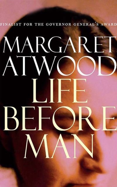 Cover for Margaret Atwood · Life Before Man (CD) (2020)
