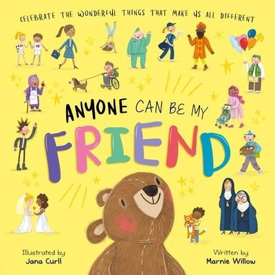 Anyone Can Be My Friend - Igloobooks - Książki - Igloo Books - 9781801087131 - 15 marca 2022