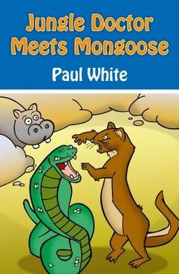 Cover for Paul White · Jungle Doctor Meets Mongoose (Pocketbok) (2010)