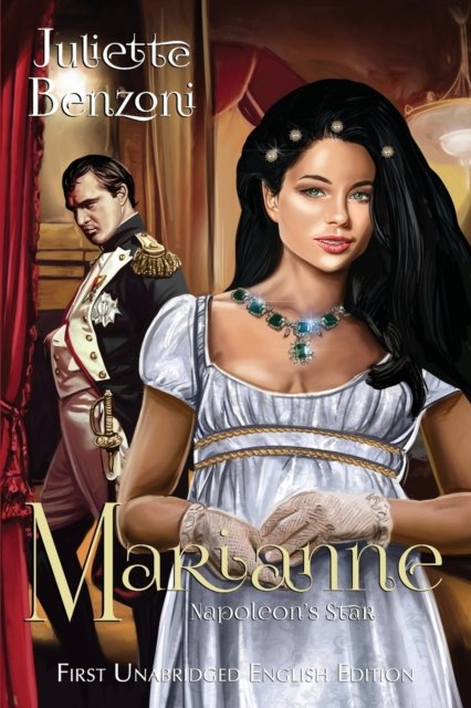 Cover for Juliette Benzoni · Marianne: Napoleon's Star - Marianne (Pocketbok) (2023)