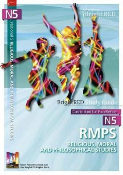 BrightRED Study Guide National 5 RMPS (Religious, Moral and Philosophical Studies) - David Jack - Livros - Bright Red Publishing - 9781849483131 - 27 de abril de 2018