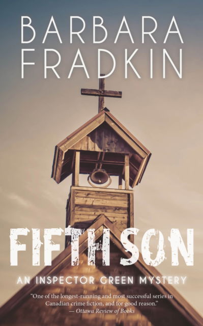 Fifth Son: An Inspector Green Mystery - An Inspector Green Mystery - Barbara Fradkin - Books - Napoleon Publishing - 9781894917131 - September 1, 2004