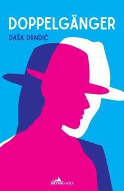 Cover for Dasa Drndic · Doppelganger (Paperback Book) [None edition] (2018)