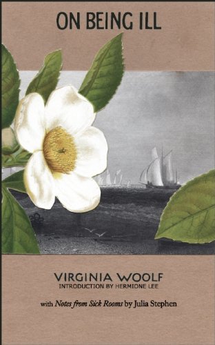 Cover for Virginia Woolf · On Being Ill: with Notes from Sick Rooms by Julia Stephen (Paperback Bog) [Reprint edition] (2012)