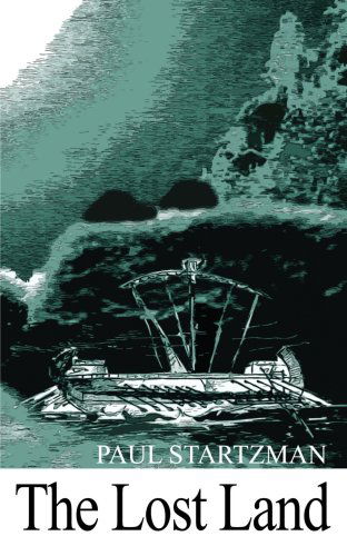 Cover for Paul Startzman · The Lost Land (Paperback Book) (2003)