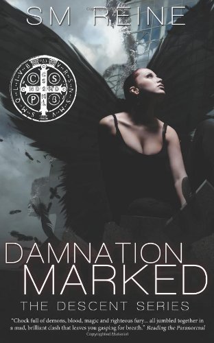 Cover for S M Reine · Damnation Marked: the Descent Series (Volume 3) (Paperback Book) (2012)
