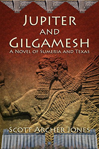 Cover for Scott Archer Jones · Jupiter and Gilgamesh (Taschenbuch) [1st edition] (2014)