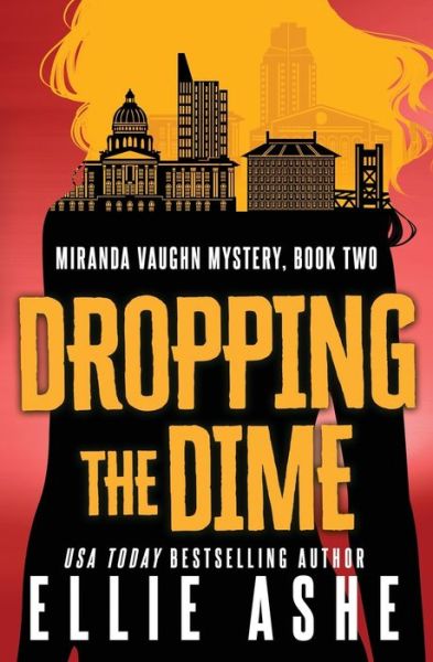 Cover for Ellie Ashe · Dropping the Dime (Paperback Book) (2021)