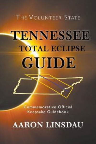 Cover for Aaron Linsdau · Tennessee Total Eclipse Guide (Paperback Book) (2017)