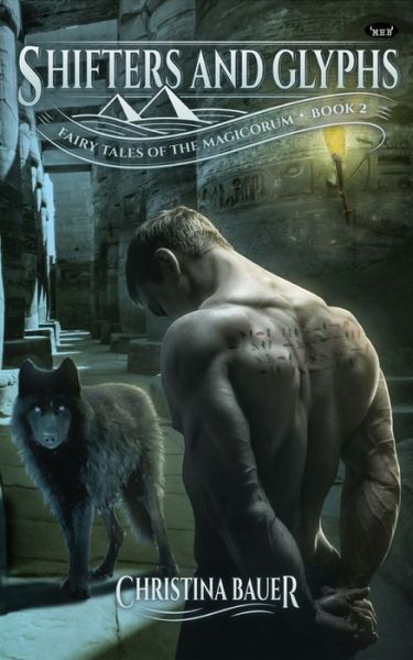 Cover for Christina Bauer · Shifters and Glyphs: Book 2 in the Fairy Tales of the Magicorum (Paperback Book) (2018)