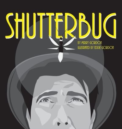 Cover for Merry Gordon · Shutterbug (Hardcover Book) (2019)