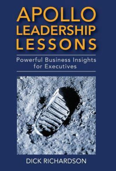 Cover for Dick Richardson · Apollo Leadership Lessons (Hardcover Book) (2019)