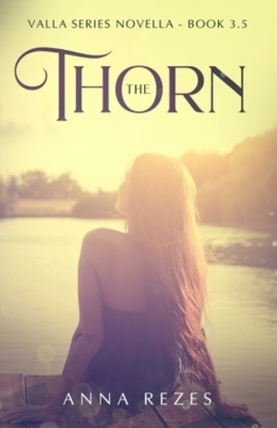 Cover for Anna Rezes · The Thorn (Paperback Book) (2019)