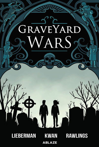 Graveyard Wars Vol 1 - GRAVEYARD WARS HC GN - A. J. Lieberman - Książki - Ablaze, LLC - 9781950912131 - 15 grudnia 2020