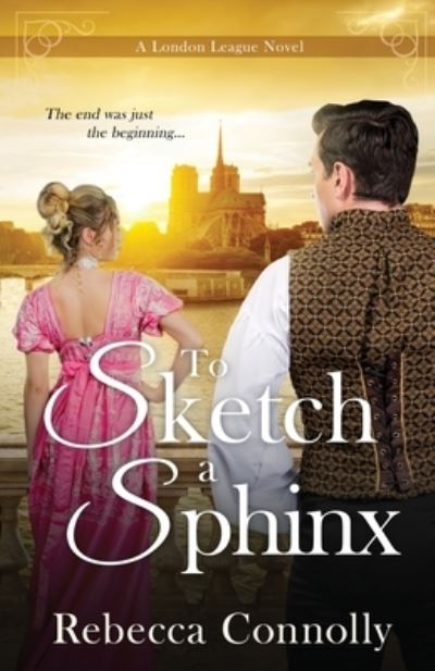 Cover for Rebecca Connolly · To Sketch a Sphinx (Paperback Book) (2020)