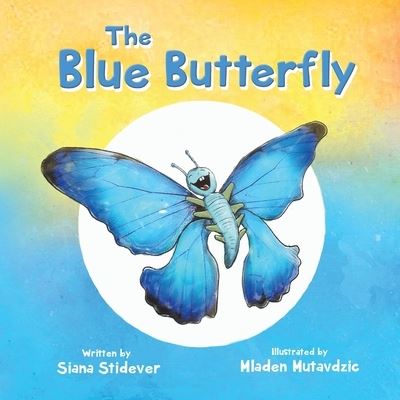 Cover for Siana Stidever · The Blue Butterfly (Paperback Book) (2020)