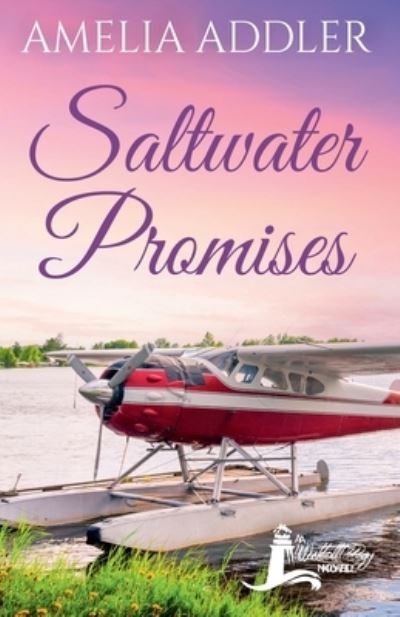 Cover for ANJ Press · Saltwater Promises (Westcott Bay Novel) (Bok) (2021)