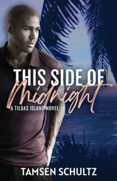 Cover for Tamsen Schultz · This Side of Midnight (Paperback Book) (2021)